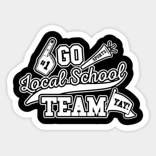 Local School Team Sticker